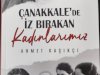 ‘’Çanakkale’de iz bırakan kadınlarımız’’ kitabı çıktı