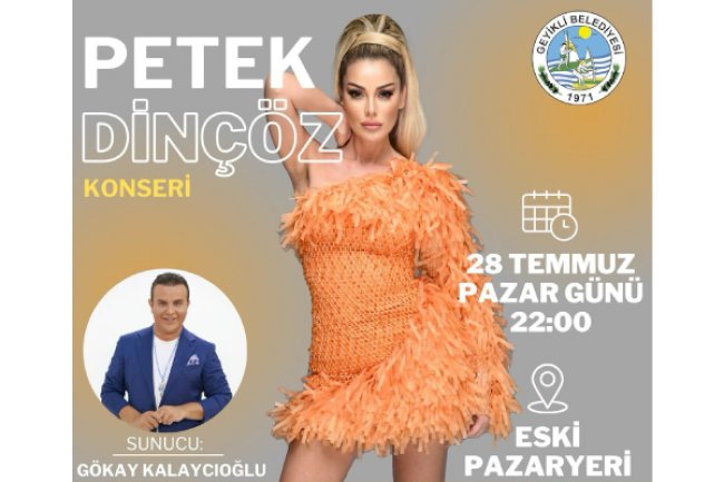 Petek Dinçöz Geyikli’ye geliyor