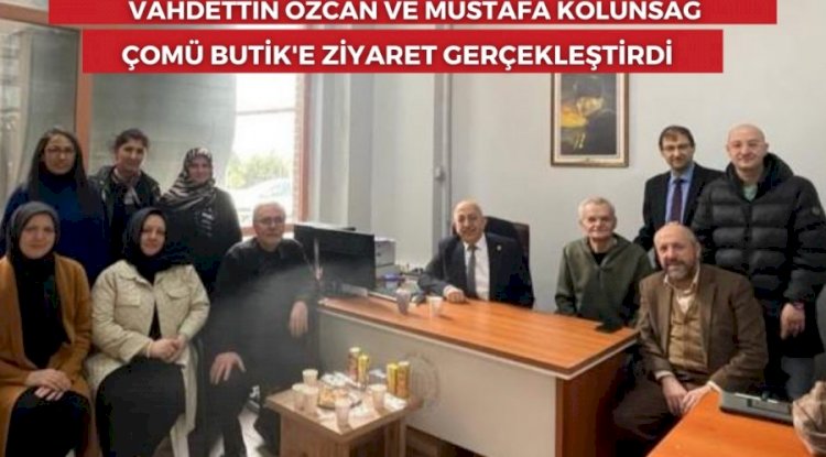 ÇOMÜ BUTİK'E ÖNEMLİ ZİYARET