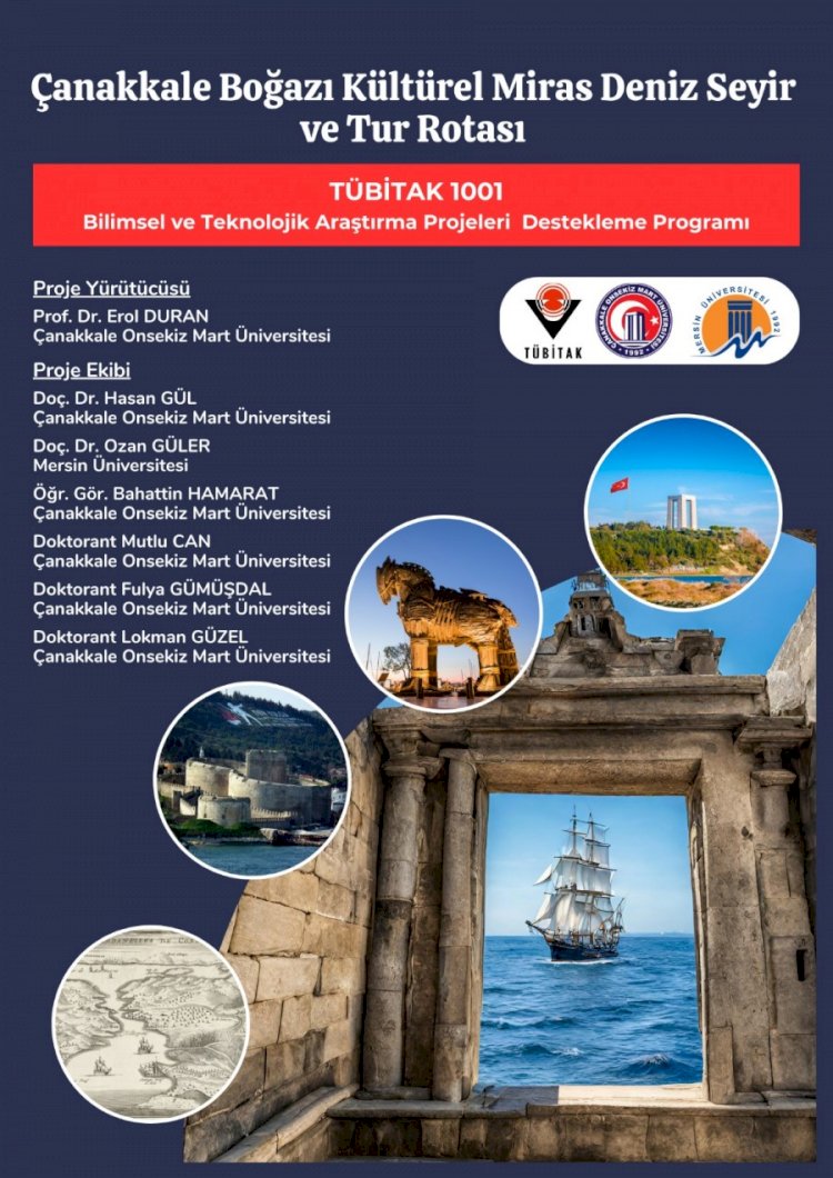 "Çanakkale Boğazı Kültürel Miras Deniz Seyir ve Tur Rotası‘’ oluşturuluyor